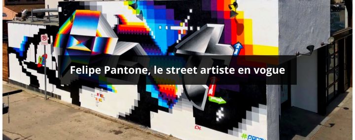 Felipe Pantone, the Street Artist in Vogue | Splash of Arts