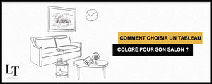 Comment choisir un Tableau Coloré pour son Salon ?